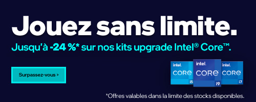 MEA Kit Updgrade Intel jusqu'au 30 mars