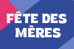 fête des mères (19/05 au 25/05) miniature