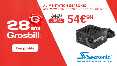 Offre_Seasonic_28_ans_Grosbill